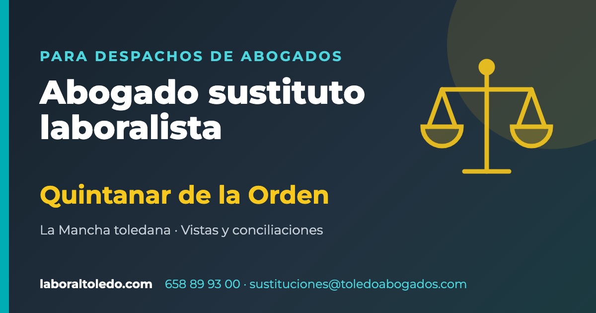 Abogado sustituto laboralista para asuntos del partido judicial de Quintanar de la Orden